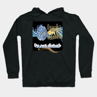 Brain on vacation Hoodie